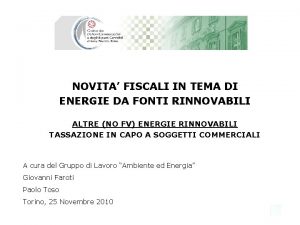 NOVITA FISCALI IN TEMA DI ENERGIE DA FONTI