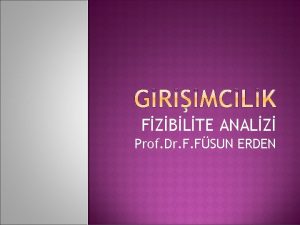 FZBLTE ANALZ Prof Dr F FSUN ERDEN Kapasite