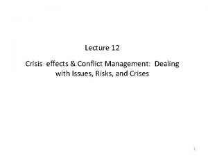 Reactive phase of crisis management