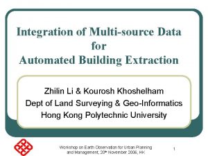 Integration of Multisource Data for Automated Building Extraction