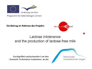 Production of lactose free milk