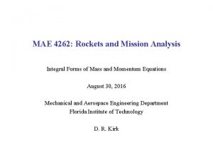 MAE 4262 Rockets and Mission Analysis Integral Forms