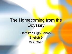 The Homecoming from the Odyssey Hamilton High School