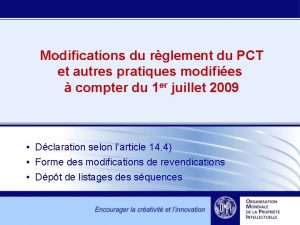 Modifications du rglement du PCT et autres pratiques