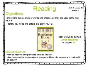 Objectives Reading Unit 2 Lesson 10 Module B