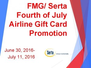 FMG Serta Fourth of July Airline Gift Card