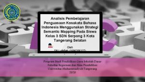 Analisis Pembelajaran Penguasaan Kosakata Bahasa Indonesia Menggunakan Strategi