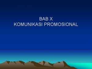 BAB X KOMUNIKASI PROMOSIONAL Komunikasi 60 Bahasa tubuh