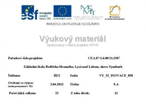 Vukov materil zpracovan v rmci projektu OPVK Poadov