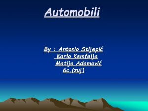 Automobili By Antonio Stijepi Karlo Kemfelja Matija Adamovi