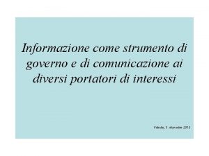 Informazione come strumento di governo e di comunicazione