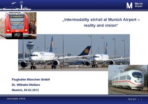 Intermodality airrail at Munich Airport reality and vision