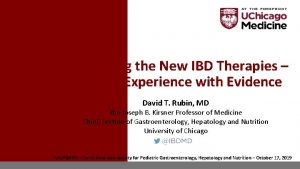 Positioning the New IBD Therapies Merging Experience with