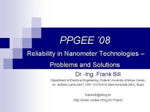 PPGEE 08 Reliability in Nanometer Technologies Problems and