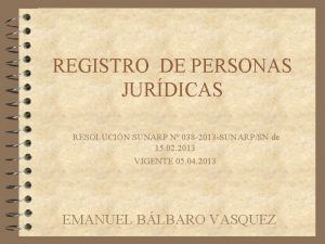 REGISTRO DE PERSONAS JURDICAS RESOLUCIN SUNARP N 038