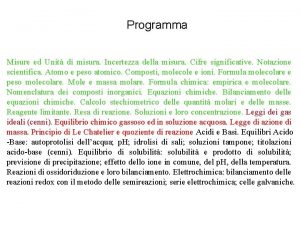 Programma Misure ed Unit di misura Incertezza della