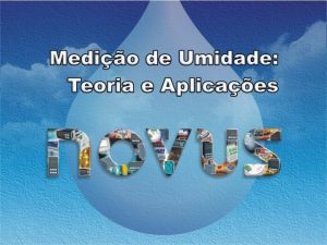 MEDIO DE UMIDADE IMPORT NCIA APLICAES DO CONTROLE