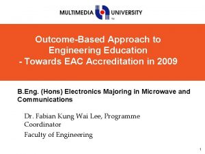 OutcomeBased Approach to Engineering Education Towards EAC Accreditation