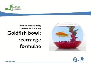 Nuffield FreeStanding Mathematics Activity Goldfish bowl rearrange formulae