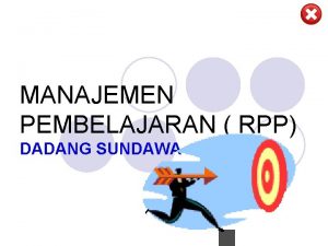 MANAJEMEN PEMBELAJARAN RPP DADANG SUNDAWA MANAJEMEN PEMBELAJARAN l