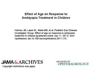 Effect of Age on Response to Amblyopia Treatment