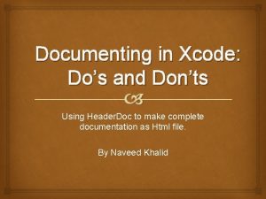 Documenting in Xcode Dos and Donts Using Header