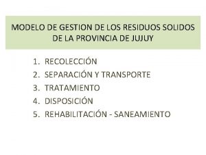 MODELO DE GESTION DE LOS RESIDUOS SOLIDOS DE