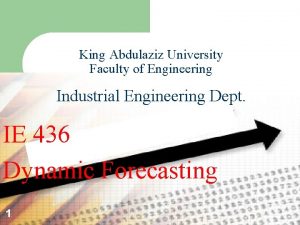 King Abdulaziz University Faculty of Engineering Industrial Engineering