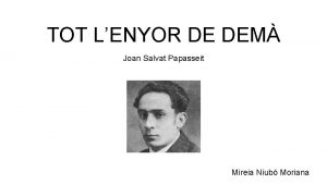 TOT LENYOR DE DEM Joan Salvat Papasseit Mireia