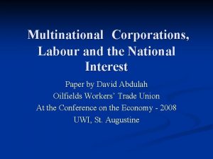 Multinational Corporations Labour and the National Interest Paper