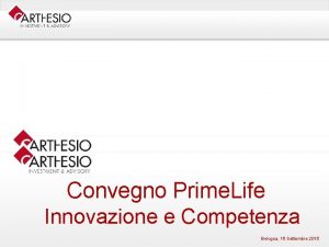 Convegno Prime Life Innovazione e Competenza Bologna 15