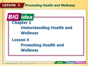 Lesson 4 promoting health and wellness