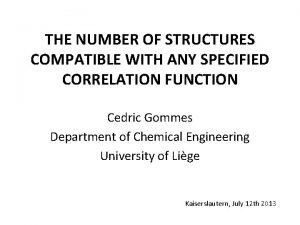 THE NUMBER OF STRUCTURES COMPATIBLE WITH ANY SPECIFIED