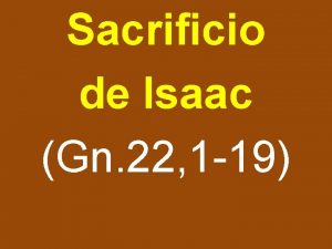 Sacrificio de Isaac Gn 22 1 19 Gnesis