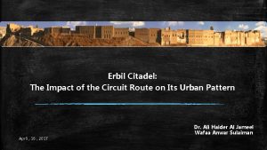 Erbil citadel ppt