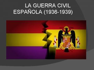 LA GUERRA CIVIL ESPAOLA 1936 1939 ESPAA Y