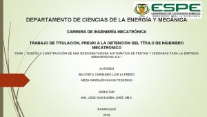 DEPARTAMENTO DE CIENCIAS DE LA ENERGA Y MECNICA