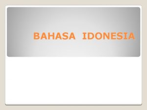 Bahasa idonesia