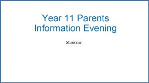 Year 11 Parents Information Evening Science Exams Biology