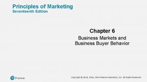 Principles of Marketing Seventeenth Edition Chapter 6 Business