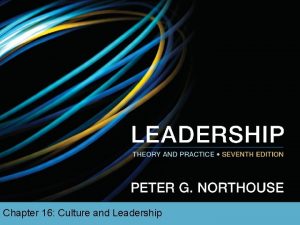 Culture and leadership northouse