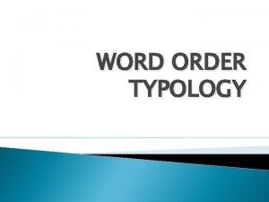 Word order typology