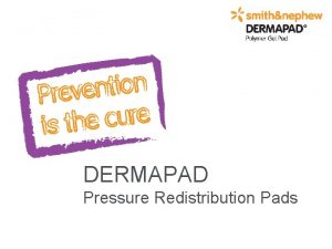 Dermapad strip