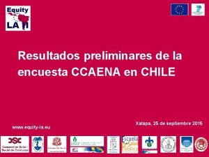 Resultados preliminares de la encuesta CCAENA en CHILE