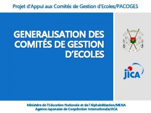 Projet dAppui aux Comits de Gestion dEcolesPACOGES GENERALISATION