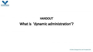 Dynamic administration definition