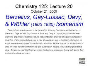 Chemistry 125 Lecture 20 October 21 2009 Berzelius