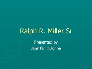 Ralph r miller