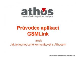 Prvodce aplikac GSMLink aneb Jak je jednoduch komunikovat