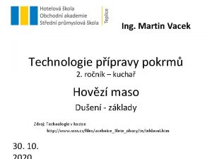 Ing Martin Vacek Technologie ppravy pokrm 2 ronk